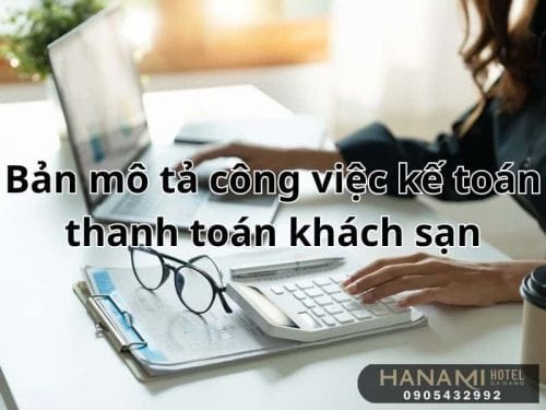 Bản mô tả công việc kế toán thanh toán khách sạn