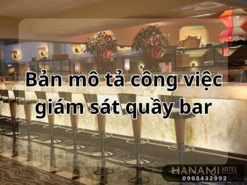 Bản mô tả công việc giám sát quầy bar